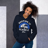 Keeping It Class C hoodie